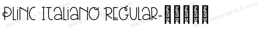 Plinc Italiano Regular字体转换